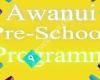 Awanui Pre-School Programme