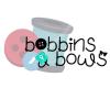 Bobbins & bows