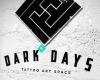 Dark Days Tattoo