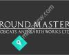 Ground Masters Bobcats & Earthworks