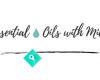 It's Essential - Oils with Michelle