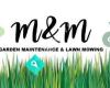 M & M Garden Maintenance and Mowing