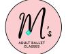 M's Adult Ballet Classes