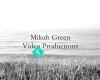 Mikah Green Video Productions