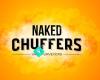 Naked Chuffers