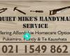 Quiet Mike's Handyman Service