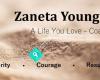 Zaneta Young -  Life You Love Coaching