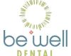 Be Well Dental