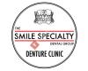 The Smile Specialty Dental Group - Denture Clinic