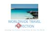 Worldwide Travel Perfection